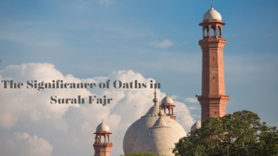 The Significance of Oaths in Surah Fajr