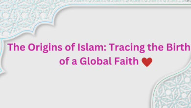 The Origins of Islam: Tracing the Birth of a Global Faith