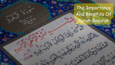 The Importance And Benefits Of Surah Baqarah