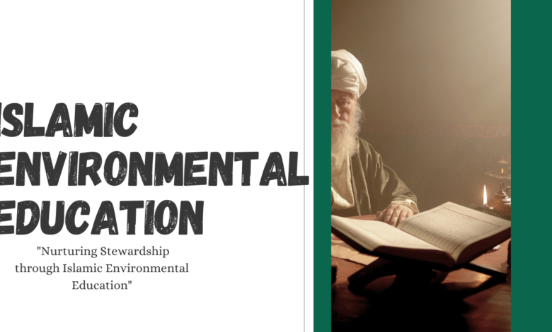 Islamic Environmental Education