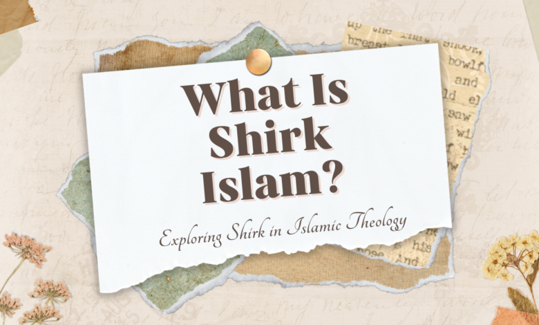 What Is Shirk Islam?