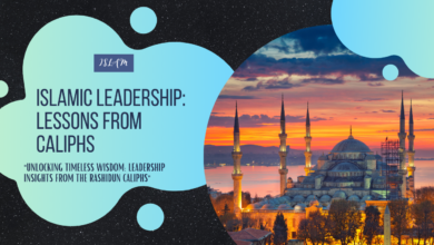 Islamic Leadership: Lessons from Caliphs