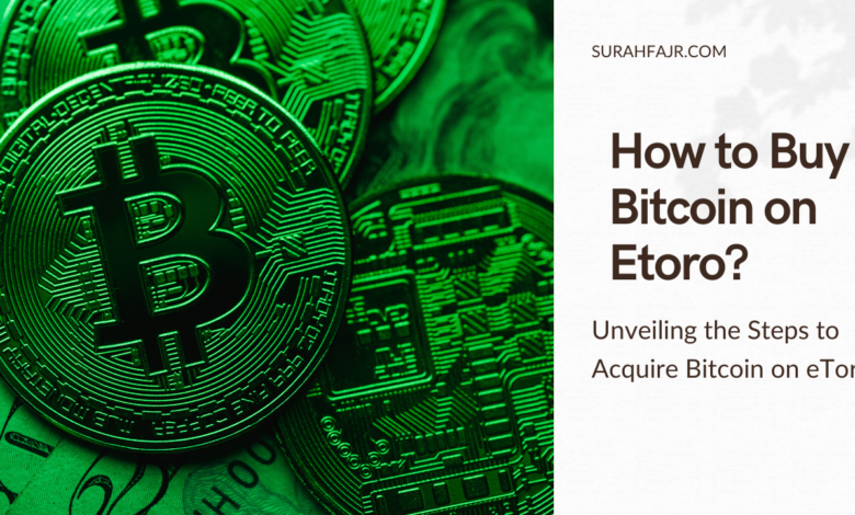How to Buy Bitcoin on Etoro?